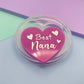 Best Nana badge mold pin brooch keychain